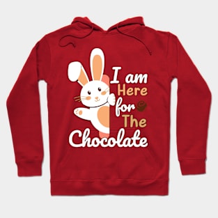 I'm Here For The Chocolate Hoodie